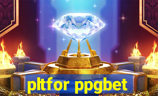 pltfor ppgbet